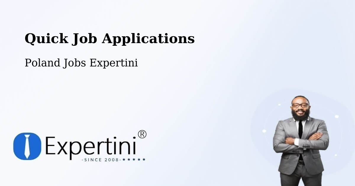 Quick Job Applications - Poland Jobs Expertini